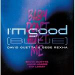 WARNER David Guetta - I'm Good (blue) / Baby Don' T Hurt Me (1ep, 45rpm, Coloured Vinyl) (5054197840272)