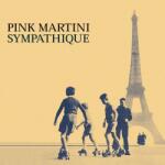 PIAS Pink Martini - Sympathique (1lp) (z94311)