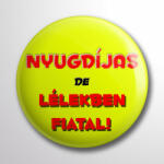 Partikellékek Nyugdíjas, de lélekben fiatal kitűző