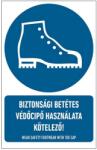 WORK-SIGN Biztonsági Betétes Védőcipő Használata Kötelező! Öntapadós Matrica 16X25cm (BIT018001ONV01600250)