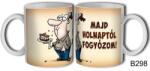 Bögre 3 dl - Majd holnaptól fogyózom - Ajándék Fogyókúrázónak