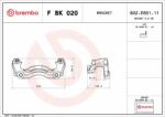 BREMBO féknyereg tartókészlet BREMBO F BK 020 (F BK 020)