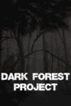 Phoenixxx Games Dark Forest Project (PC)