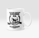  Akkor vagyok boldog, ha velem van az iguanám bögre (velem_van_iguana_bogre)