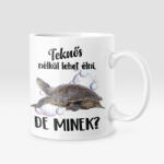  Színes - Teknős nélkül lehet élni, de minek? bögre (teknos_nelkul_szines_bogre)