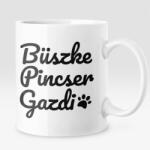  Büszke pincser gazdi bögre (buszepincsergazdi_bogre)