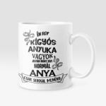  Én egy kígyós anyuka vagyok. . . bögre (en_egy_kigyos_anyuka_vagyok_bogre)