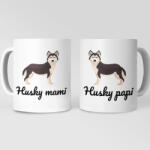  Huskys papi és mami páros bögre (huskys_papi_mami_paros_bogre)