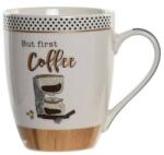 ITEM International But first Coffee feliratú kávés porcelán bögre - 340 ml (AC-523572BUTCOFFEE-FEHER)