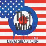 Universal The Who - Live At Shea Stadium 1982 (CD)