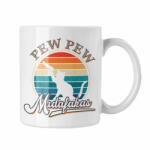  Pew-Pew Madafakas - Fehér Bögre (528511)