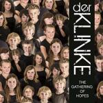 DER KLINKE Gathering Of Hopes