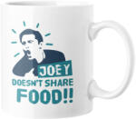  Joey doesn't share food