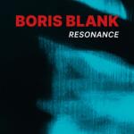  BORIS BLANK - RESONANCE (2LP, 180G) utolsó példányok! (0602458793277)