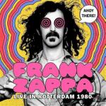 Trader KFT - Indiego Frank Zappa - Ahoy There! Live In Rotterdam 1980 (Part 1) (Vinyl LP (nagylemez)) (CL83056)