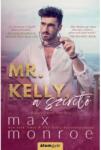  Max Monroe - Mr. Kelly a szerető (9789635708376)