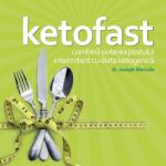 ATMAN Audiobook: Ketofast. Combina puterea postului intermitent cu dieta ketogenica. Joseph Mercola