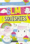 Books And Fun Slim-uri și squishies. Distracție colorată și creativă (30638633)
