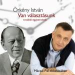 Kossuth/Mojzer Kiadó Van választásunk - hangoskönyv - Mácsai Pál előadásában
