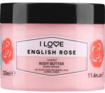 I Love Cremă Unt de corp English rose - I Love English Rose Body Butter 330 ml