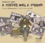 Titis Kft. 30% Akció 2024. okt. 31-ig A tizedes meg a többiek