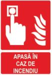  Sticker laminat Apasa in caz de incendiu BMINCENDIU (BMINCENDIU)
