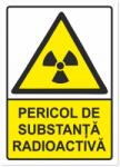  Indicator Atentie pericol de substanta radioactiva, 148x210mm IAA5APSR