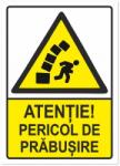  Indicator Atentie pericol de prabusire, 148x210mm IAA5APP