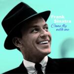 Frank Sinatra - Come Fly With Me (Blue Coloured) (LP) (8436563184116)