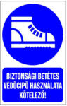 Biztonsági betétes védőcipő használata kötelező! , 16x25cm / Öntapadós vinil
