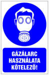  Gázálarc használata kötelező! , 16x25cm / Öntapadós vinil