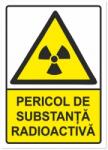  Indicator Atentie pericol de substanta radioactiva, 105x148mm IAA6APSR