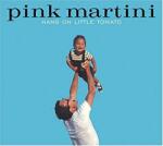  Hang On Little Tomato Cd Pink Martini