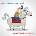  A legszebb magyar népmesék - Hangoskönyv - lira