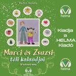  Marci és Zsuzsi téli kalandjai [eHangoskönyv]