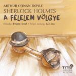  Sherlock Holmes - A félelem völgye [eHangoskönyv]