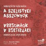  A szelistyei asszonyok [eHangoskönyv]