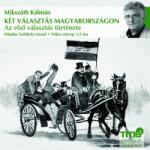  Két választás Magyarországon 1. [eHangoskönyv]