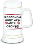  Nem adtál örökbe - Kerámia Söröskorsó (387581)