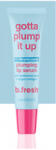 B. FRESH Gotta plump it up Грижа за устните 15ml