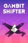 Volcanite Games Gambit Shifter (PC)