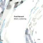 ECM Fred Hersch - Silent, Listening