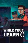 Nival while True: learn() (PC) Jocuri PC