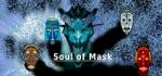 Alain Perrin Soul of Mask (PC) Jocuri PC
