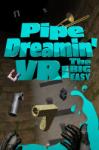 TRC DMI Pipe Dreamin' VR The Big Easy (PC) Jocuri PC