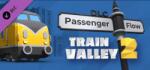 Flazm Train Valley 2 Passenger Flow (PC) Jocuri PC