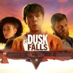 Microsoft As Dusk Falls (PC) Jocuri PC