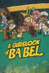 Pixmain A Guidebook of Babel (PC) Jocuri PC