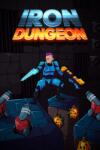 Meridian4 Iron Dungeon (PC) Jocuri PC