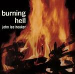 John Lee Hooker - Burning Hell (Remastered) (LP) (0888072507937)